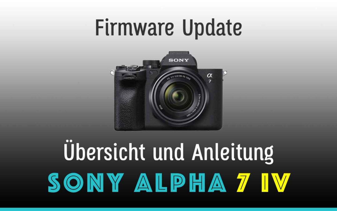 Sony Alpha 7 IV Firmware Update  5.01