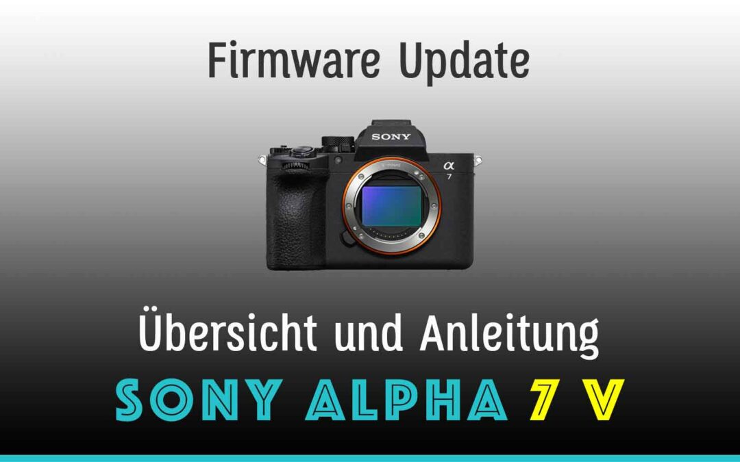 Sony Alpha 7 V Update
